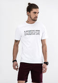 A Negative Mind Will Never Give You A Positive Life T-Shirt - White