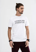 A Negative Mind Will Never Give You A Positive Life T-Shirt - White