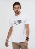 Great Things Never Came From Comfort Zones T-Shirt - White